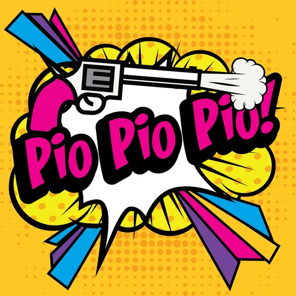 Pop Art - "Pio Pio Pio!". — Stockvector