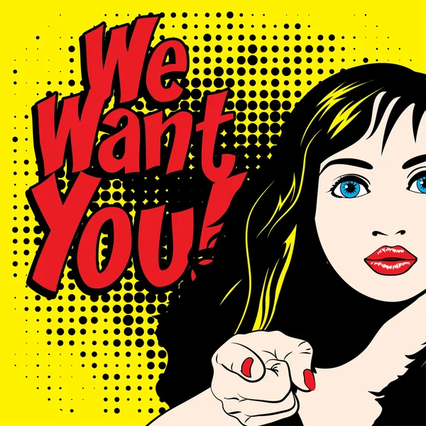 Vrouw - wij willen dat u! — Stockvector