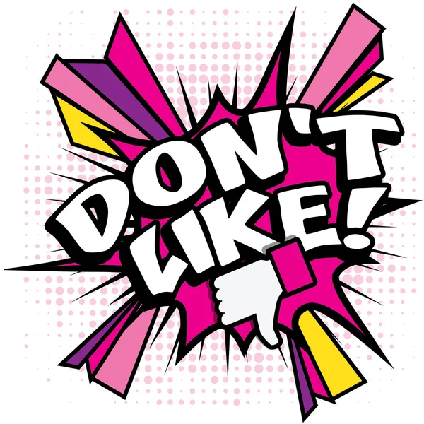 Pop Art comics - "Don 't Like !". — стоковый вектор