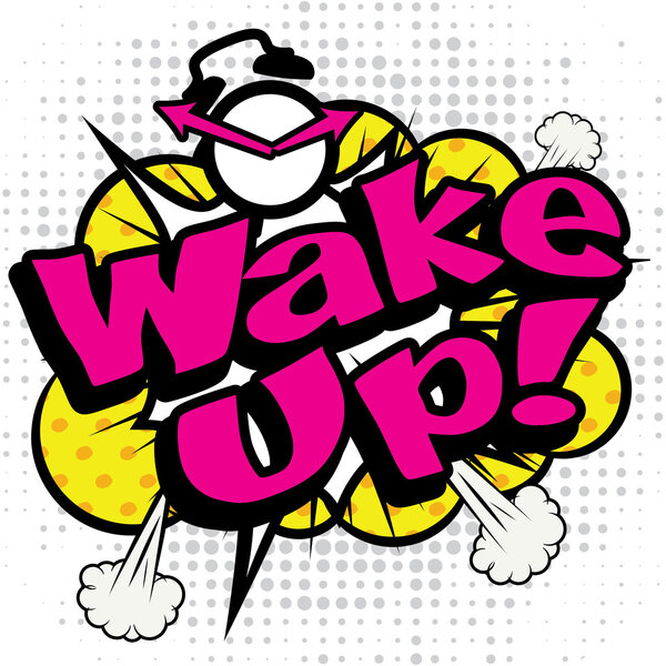 Pop Art comics - "Wake Up!".