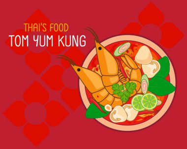 Tom Yum Kung Soup. Tayland Baharatlı Çorbası ünlü bir yiyecek, izole edilmiş, Vektör İllüstrasyonu.