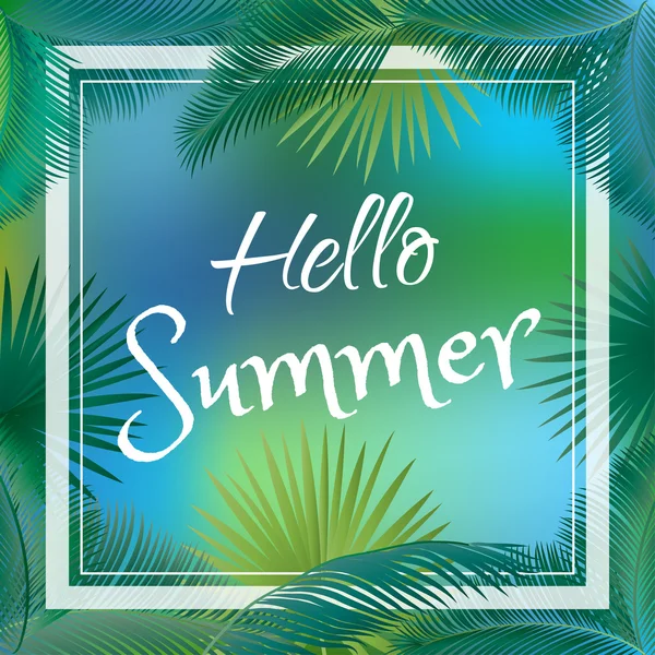Hej sommar vektor illustration på tropiska bakgrund med palmkvistar. Vector affisch med bokstäver Hej sommarläger. Hand dras. För konst, Print, Scrapbook, webbdesign. — Stock vektor