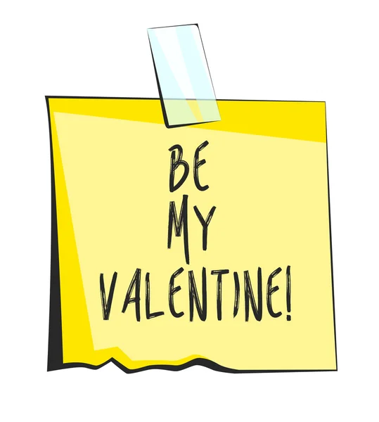 Yellow sticky note with scotch tape. Be my valentine lettering. Paper reminder sticker — Διανυσματικό Αρχείο