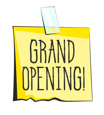 Grand opening paper sticky note. Retro reminder sticker
