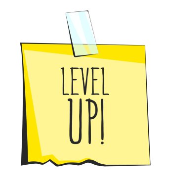 Level up paper sticky note. Retro reminder sticker