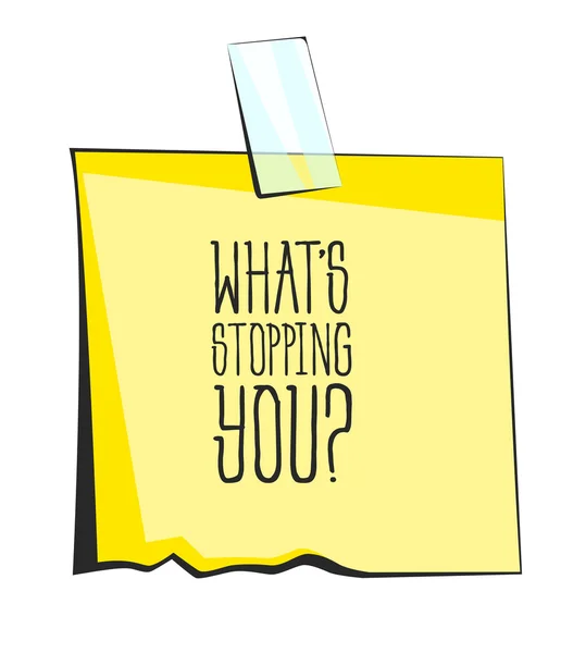 Whats stopping you paper sticky note. Retro reminder sticker — Stock Vector