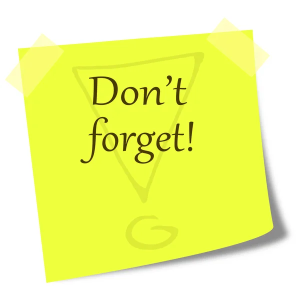 Dont forget note on post it illustration — Stock Photo, Image