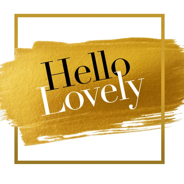 Hello Lovely on Gold paint background — Stock Photo, Image