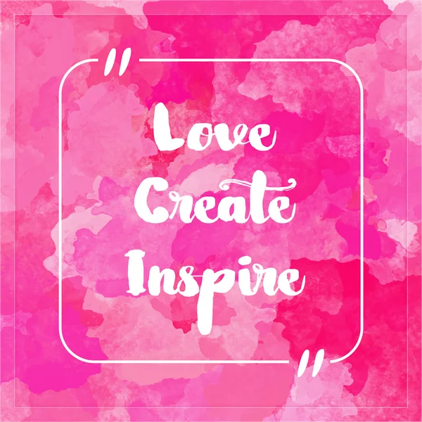 Love Create Inspire Inspirerende Offerte — Stockfoto