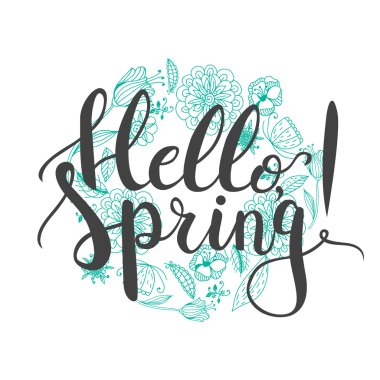 Hand drawn typography lettering phrase Hello Spring on the white background with blue blooming flowers wreath.