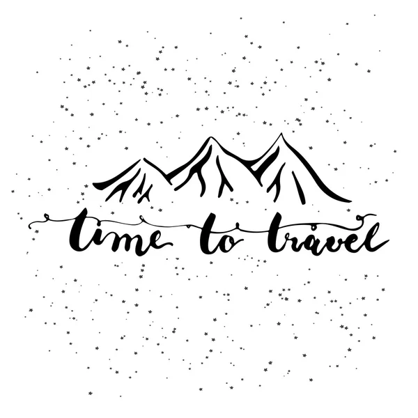 Hand drawn typography lettering phrase Time to travel with mountains silhouettes on the white background. — Stock vektor