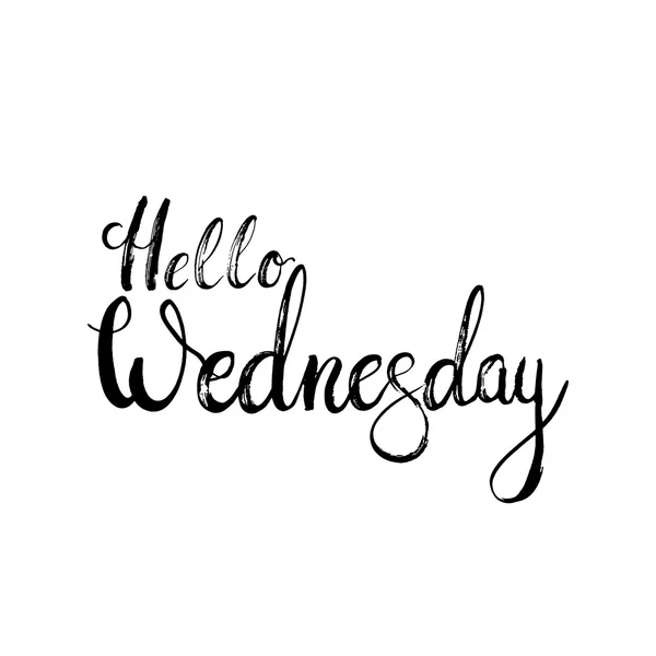 Ручная рисованная типографская надпись Hello Wednesday на белом фоне. Современная мотивационная каллиграфия — стоковый вектор