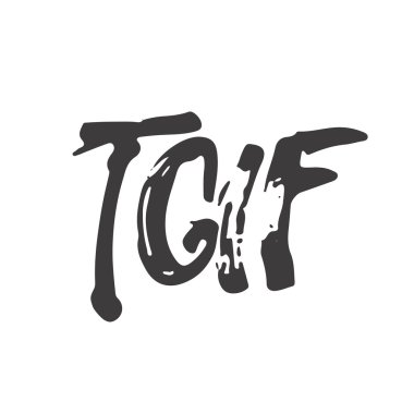 El çizilmiş tipografi harf kısaltma ifade Tanrıya Şükür Cuma - Tgif beyaz arka plan izole. 