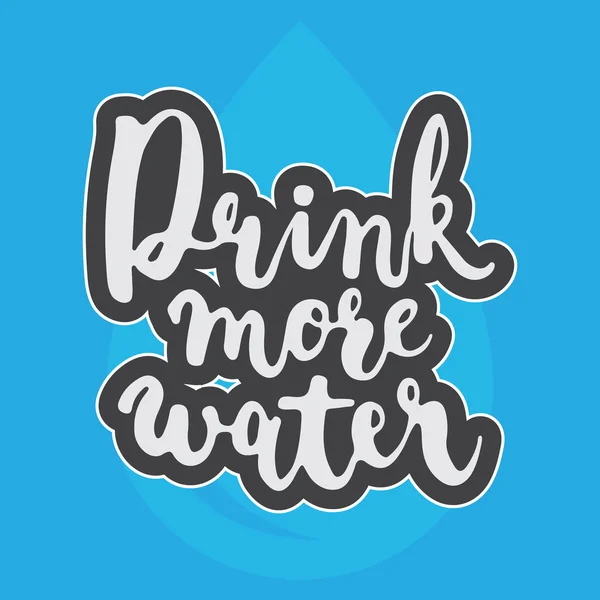 Tipografia desenhada à mão lettering frase Beba mais água no fundo azul . —  Vetores de Stock