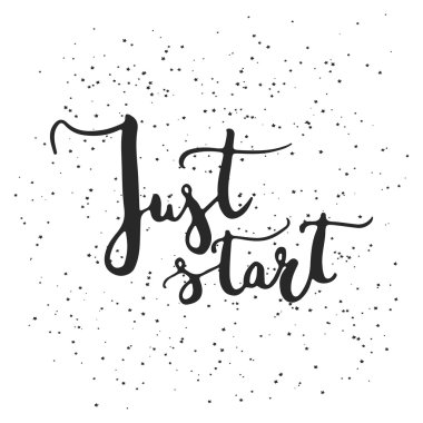 Elle çizilmiş tipografi yazı cümlesi Sadece beyaz arka plan üzerinde izole başlar. Tipografi tebrik ve davet kartı veya t-shirt baskı tasarımı için modern kaligrafi.