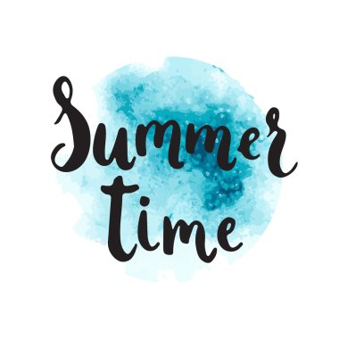 El çizilmiş tipografi yazı cümlesi Yaz saati mavi suluboya daireler arka plan üzerinde izole. Tipografi tebrik kartı veya t-shirt baskı tasarımı için modern kaligrafi.