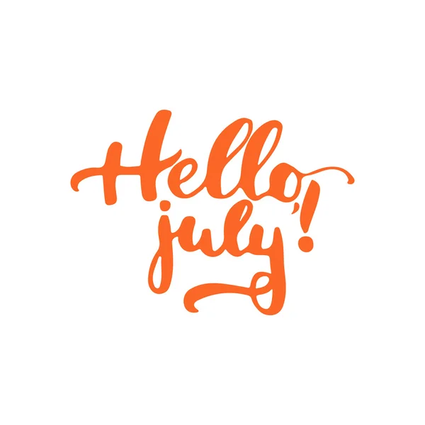 Huruf-huruf tipografi oranye yang digambar tangan Halo, july terisolasi di latar belakang putih. Kaligrafi yang menyenangkan untuk ucapan tipografi dan kartu undangan atau desain cetak t-shirt . - Stok Vektor