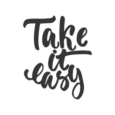 Sakin ol-beyaz arka plan üzerinde izole çizilmiş yazı ifade el. Eğlenceli fırça mürekkep yazıt fotoğraf bindirmeleri, tebrik kartı veya t-shirt baskı, poster tasarımı.