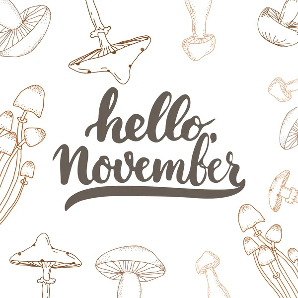 Hand Drawn typografi bokstäver fras Hello, november isolerade på den vita bakgrunden med svamp. Kul pensel bläck kalligrafi för Fotoöverlägg, hälsning och inbjudningskort eller utskrifts design — Stock vektor