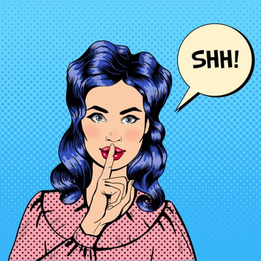 Woman with Silence Sign. Girl Asking for Silence. Finger Silence Gesture. Pop Art Banner. Pin Up Girl. Comic Style. Shh Bubble