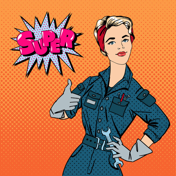 Girl with Tools. Woman with Tools. Working Woman. Woman Gesturing Great. Woman Repairer. Pop Art Banner. Retro Pin Up Girl