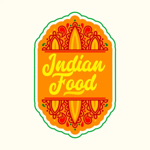 Indian Food Label with Traditional Oriental Ornament. India Cafe, Restaurant Icon, Emblem or Orange Isolated Signboard — Vetor de Stock