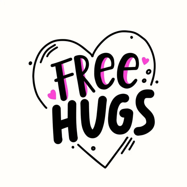 Free Hugs Quote inside of Heart. Banner, Hand Drawn Simple Style Lettering with Doodle Design Elements. Love, Friendship — Stockvektor