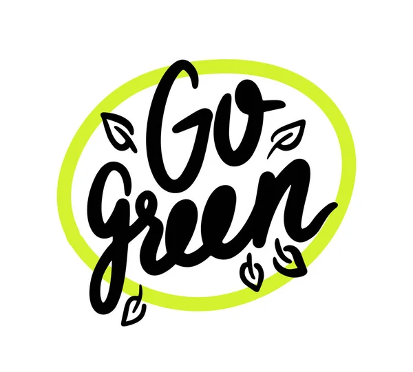 Go Green Emblema con tipografia in cerchio verde con foglie d'albero. Conservazione dell'ecologia, Salva il concetto di pianeta, Bandiera — Vettoriale Stock