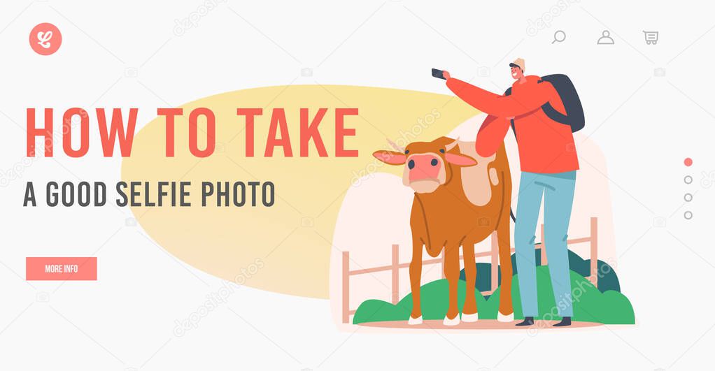 How to Take Good Selfie Photo Landing Page Template. Young Man Making Picture with Cow. Tourist Shooting Portrait