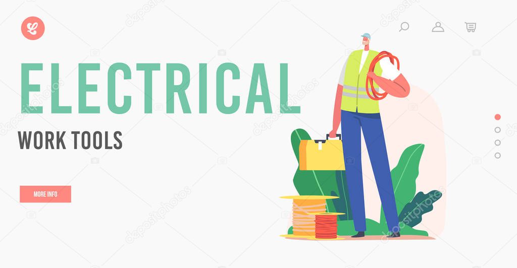 Electrical Work Tools Landing Page Template. Electrician Worker Character Wear Uniform and Hardhat Ready for Maintenance