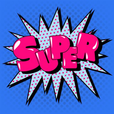 Comics Bubble with Expression Super in Vintage Style