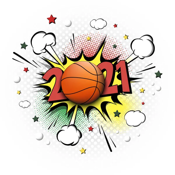 Πρωτοχρονιάτικα Νούμερα 2021 Και Μπάλα Μπάσκετ Στυλ Pop Art Κωμικό — Διανυσματικό Αρχείο