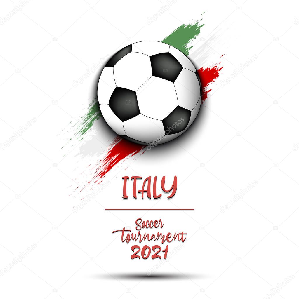 Soccer tournament 2021. Soccer ball on the background of the flag of Italy. Design pattern on the football theme for logo, emblem, banner, poster, flyer, badges, t-shirt. Vector illustration