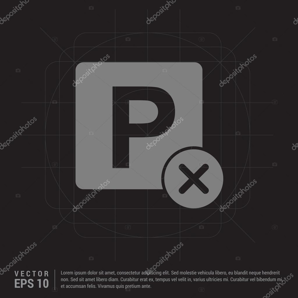 No free parking place icon. vector illustration
