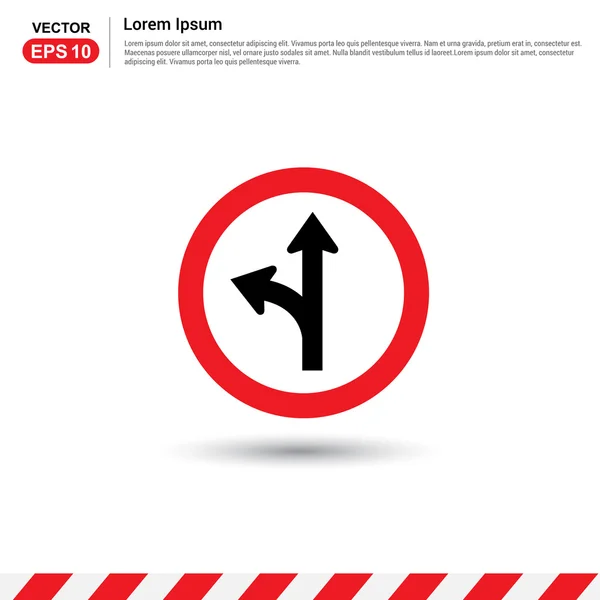 Road signs. Go Straight - Turn Left - Form in Road Sign — Stock Vector