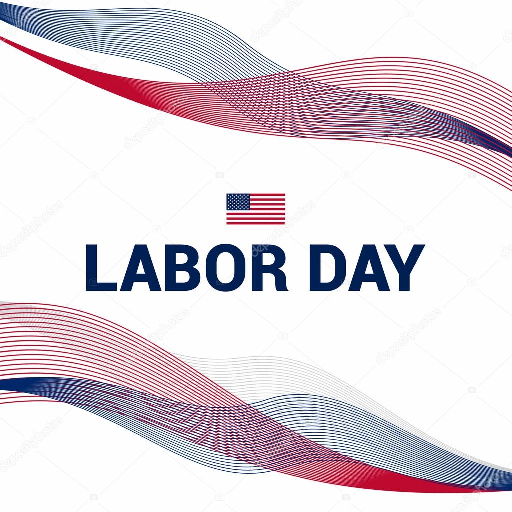 Happy Labor Day, USA