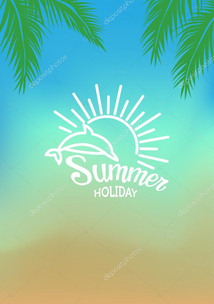 Summer typography on sun and beach blur background. All for Summer holidays and vacation. design for A4, vector illustration