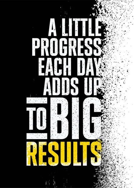 Lite framsteg varje dag ger stora resultat. Inspirerande Sport Workout Typografi Citat Banner på texturerad bakgrund. Gym Motivation Print — Stock vektor