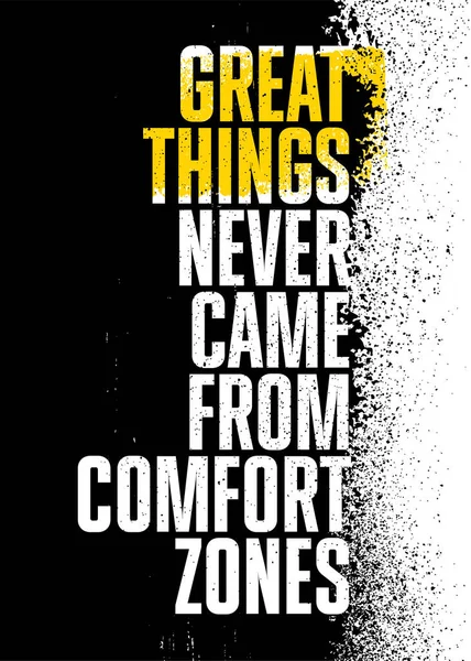 Grote dingen kwamen nooit uit Comfort Zones. Sterk Ruw Motivatie Poster Concept — Stockvector