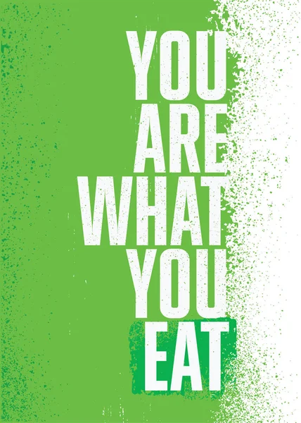 Είσαι ό, τι τρως. Ακατέργαστο οργανικό banner έννοιας κινήτρου τροφίμων — Διανυσματικό Αρχείο