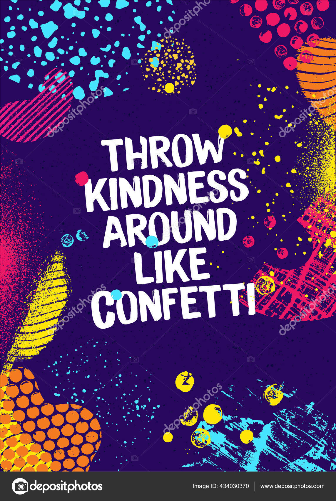 Throw Kindness Around Like Confetti. Inspiring Typography Motivation Quote Illustration On Craft Distressed Background Stock Vector Image By ©Wow.subtropica #434030370