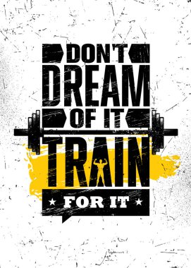 Hayalini kurma. Bunun için çalış. Güçlü Spor Salonu Motivasyonu Sert Grunge Arkaplanındaki Pankarttan Alıntı