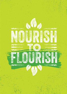 Flourish 'i besleyin. Sağlıklı beslen. Sağlıklı Yeme Yaratıcı Motivasyon Şablonu ilham verici. Diyet Beslenme Dokulu Vektör Bayrağı