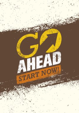 Gitmek önde başlamak şimdi