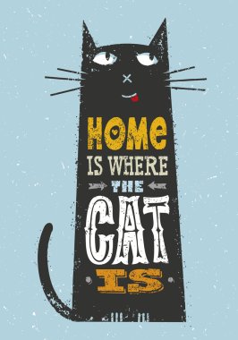 Home Is Where The Cat Is Quote