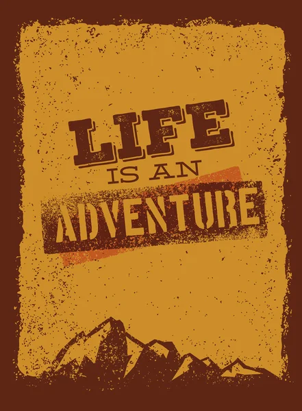 Life Is An Adventure Motivation Quote — Stock Vector