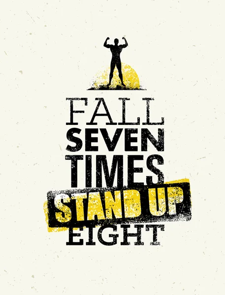 Fall Seven Times Stand Up Eight — Stock Vector