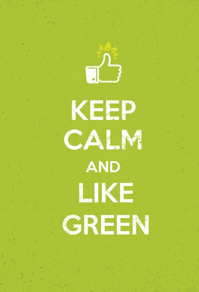 保持冷静，喜欢绿色的海报 — 图库矢量图片