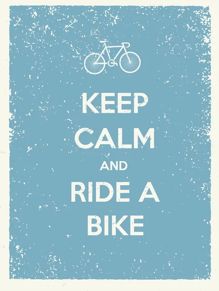 Keep Calm And Ride A Bike Quote — 스톡 벡터