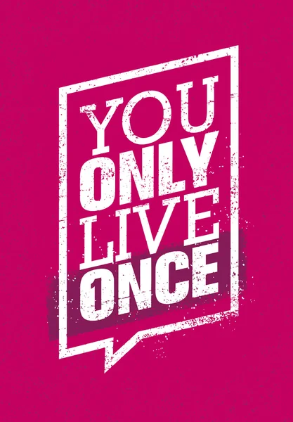 You Only Live Once Quote — Stock Vector